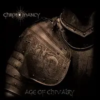 Chronomancy - Age Of Chivalry album cover