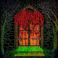 Church Of The Dead - Church Of The Dead album cover