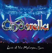 Cinderella - Live At The Mohegan Sun album cover