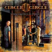 Circle II Circle - Consequence Of Power album cover