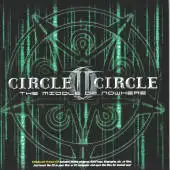 Circle II Circle - The Middle Of Nowhere album cover