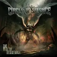 Circle Of Silence - The Rise Of Resistance album cover