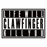 Clawfinger - Life Will Kill You (Reissue) album cover