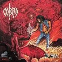 Cobra - To Hell album cover