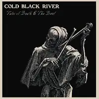 Cold Black River - Tales of Death and the Devil album cover