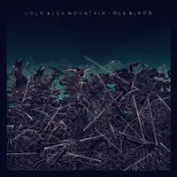 Cold Blue Mountain - Old Blood album cover