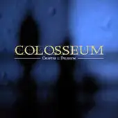 Colosseum - Chapter 1: Delirium album cover