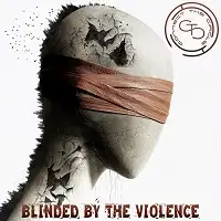 Connect the Circle - Blinded by the Violence album cover