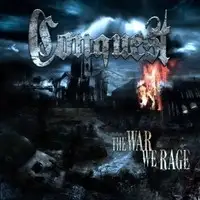 Conquest - The War We Rage album cover