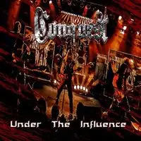 Conquest - Under The Influence album cover