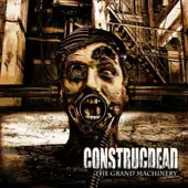 Construcdead - The grand machinery album cover