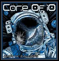 Core Of Io - Part IV: Callisto album cover