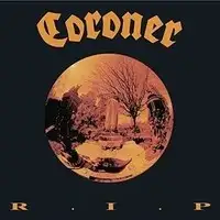 Coroner - R.I.P. (Reissue) album cover