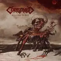 Corpsessed - Succumb To Rot album cover