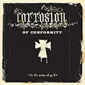 Corrosion of Conformity - In The Arms Of God album cover