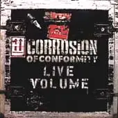 Corrosion of Conformity - Live Volume album cover