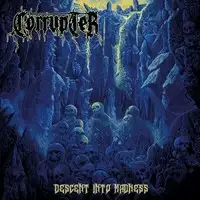 Corrupter - Descent Into Madness album cover