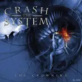 Crash The System - The Crowning album cover