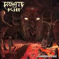 Create a Kill - Summoned to Rise album cover