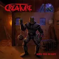 Creature - Ride The Bullet album cover