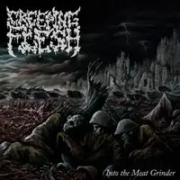 Creeping Flesh - Into the Meat Grinder album cover