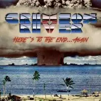 Crimson River - Here's To The End... Again album cover