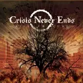 Crisis Never Ends - Kill Or Cure album cover