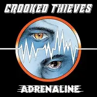 Crooked Thieves - Adrenaline album cover