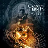 Crossing Eternity - The Rising World album cover