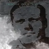 Crowpath - One With Filth album cover