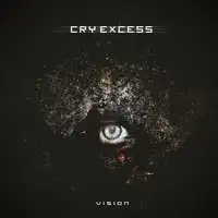 Cry Excess - Vision album cover