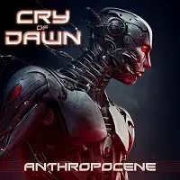 Cry of Dawn - Anthropocene album cover