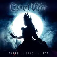 Crystal Viper - Tales of Fire and Ice album cover