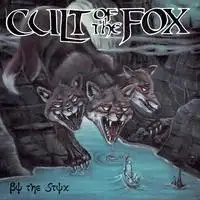 Cult Of The Fox - By the Styx album cover