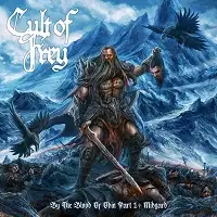 Cult of Frey - By the Blood of Odin: Part 1 - Midgard album cover