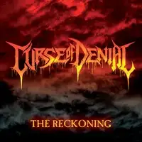 Curse of Denial - The Reckoning album cover