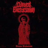 Cursed Excruciation - Arcane Diabolism album cover