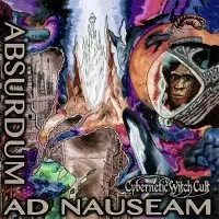 Cybernetic Witch Cult - Absurdum Ad Nauseam album cover