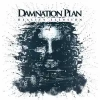 Damnation Plan - Reality Illusion album cover