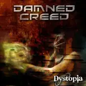 Damned Creed - Dystopia album cover
