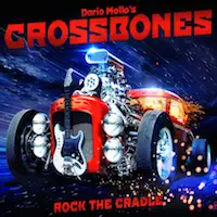 Dario Mollo's Crossbones - Rock the Cradle album cover