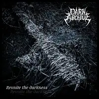 Dark Archive - Reunite the Darkness album cover