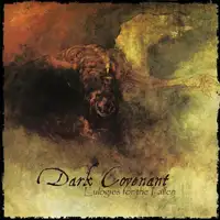 Dark Covenant - Eulogies For The Fallen album cover