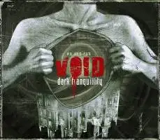 Dark Tranquillity - We Are The Void album cover