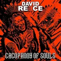 David Reece - Cacophony of Souls album cover