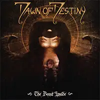 Dawn of Destiny - The Beast Inside album cover