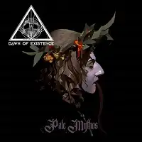 Dawn of Existence - Pale Mythos album cover