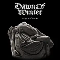 Dawn of Winter - Pray for Doom album cover