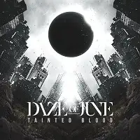 Daze of June - Tainted Blood album cover