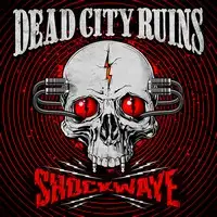 Dead City Ruins - Shockwave album cover